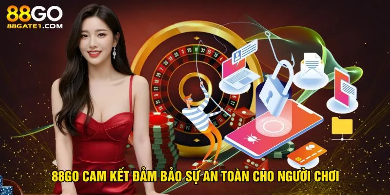 88go-cam-ket-bao-dam-su-an-toan-cho-nguoi-choi