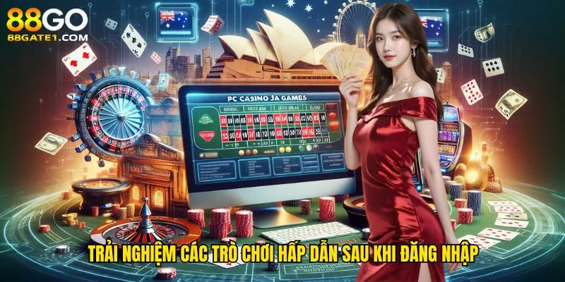 trai-nghiem-cac-tro-choi-hap-dan-sau-khi-dang-nhap