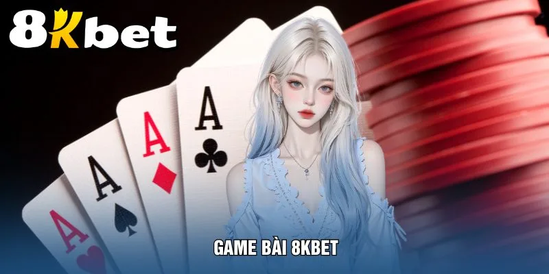 game-bai-8kbet